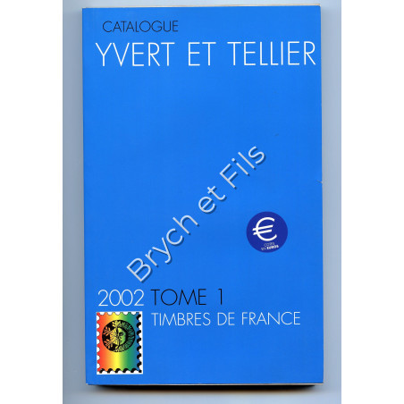 2002 YVERT ET TELLIER TIMBRES DE FRANCE TOME 1
