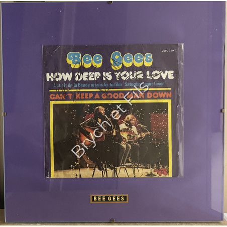 Pochette "BEE GEES/HOW DEEP IS YOUR LOVE" 3 Dédicaces